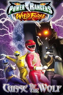 Power Rangers Wild Force: Curse of the Wolf