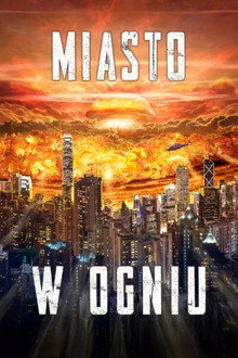 Miasto w ogniu