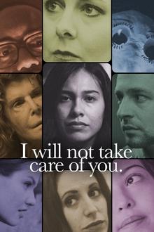 Poster do filme I will not take care of you.