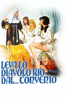 Leva lo diavolo tuo dal... convento