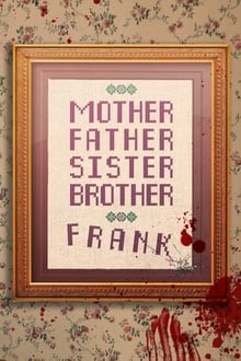 Poster do filme Mother Father Sister Brother Frank