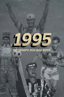 1995: No Tempo dos Bad Boys