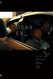 Dear Ex (Todo para mi ex) (2018)