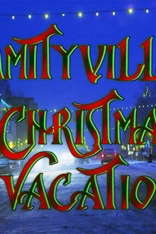 Amityville Christmas Vacation
