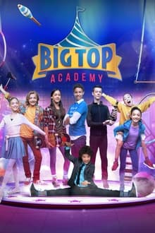 Poster da série Big Top Academy