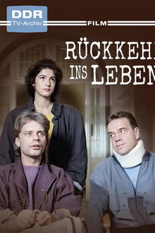 Rückkehr ins Leben