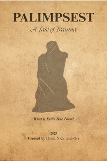 PALIMPSEST: THE MOVIE, THE FILM, THE BOOK, THE GAME, THE EXPERIENCE, THE LIFESTYLE!