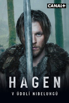 Hagen: V údolí Nibelungů
