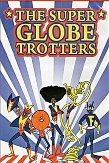 Poster da série Os Super Globetrotters