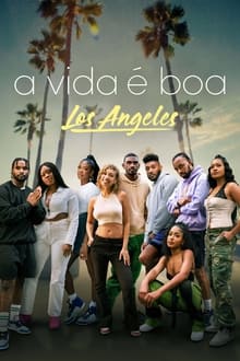 Poster da série A Vida é Boa: Los Angeles