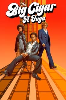 Poster da série The Big Cigar: A Fuga