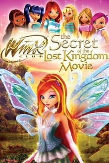 Poster do filme Winx Club O Segredo do Reino Perdido