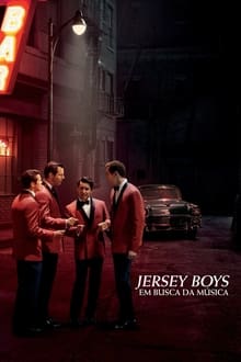 Poster do filme Jersey Boys: Em Busca da Música