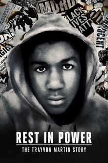 Rest in Power: The Trayvon Martin Story Rest in Power: The Trayvon Martin Story
