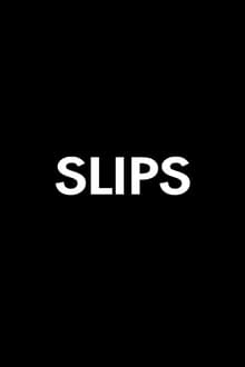 Poster do filme Slips