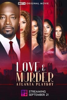 Poster do filme Love & Murder: Atlanta Playboy