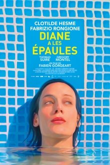 Diane a les épaules streaming VF gratuit complet