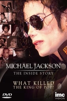 Poster do filme Michael Jackson: The Inside Story - What Killed the King of Pop?