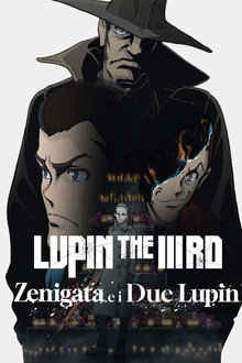 Lupin The IIIrd - Zenigata e i due Lupin