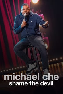 Michael Che Shame the Devil 2021