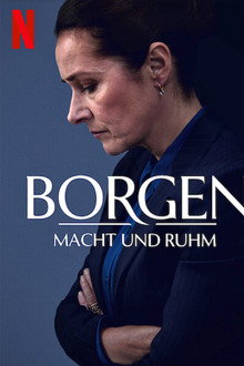 Borgen – Macht und Ruhm