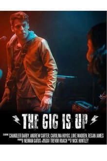 Poster do filme The Gig is Up (short)