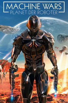 Machine Wars - Planet der Roboter