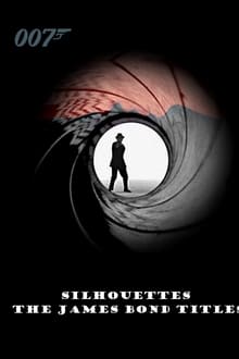 Poster do filme Silhouettes: The James Bond Titles