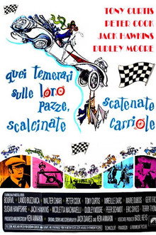 Quei temerari sulle loro pazze, scatenate, scalcinate carriole