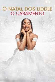 Poster do filme O Natal dos Liddle: O Casamento