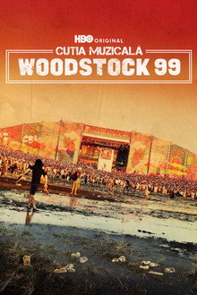 Woodstock 99: Peace, Love, and Rage