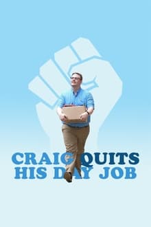 Poster do filme Craig Quits His Day Job