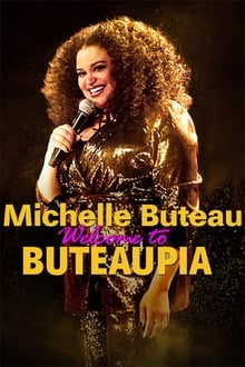 Michelle Buteau: Welcome to Buteaupia movie poster