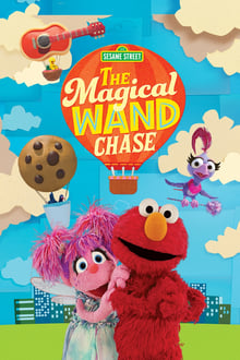 Poster do filme Sesame Street: The Magical Wand Chase