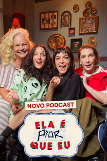 Ela É Pior Que Eu