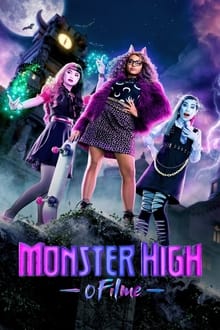 Poster do filme Monster High: O Filme