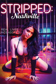 Nghề Thoát Y: Nashville 2024 – Stripped: Nashville (2024)