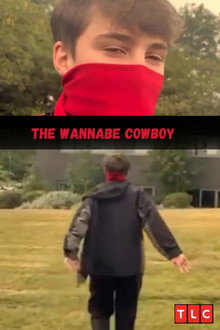 The Wannabe Cowboy