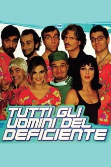 Poster do filme Tutti gli uomini del deficiente