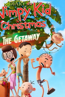 Diary of a Wimpy Kid Christmas: The Getaway