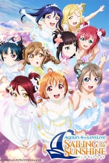 Poster do filme Aqours 4th Love Live! ~Sailing to the Sunshine~