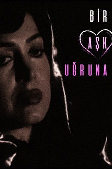 Bir Aşk Uğruna