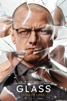 Glass: Cristal (El Protegido 2) (2019)