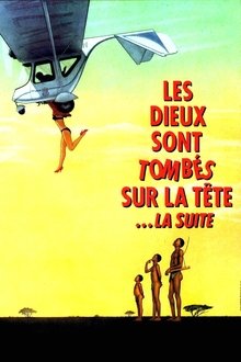 Les Dieux sont tombés sur la tête 2