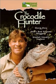 Poster do filme Steve's Story: The Crocodile Hunter