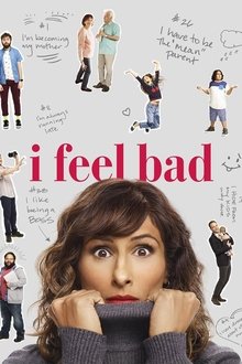 I Feel Bad tv show poster