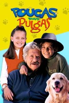 Poucas, Poucas Pulgas