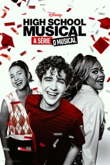 Poster da série High School Musical: A Série: O Musical