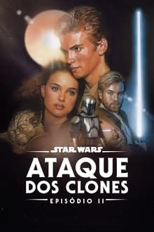 Poster do filme Star Wars: Episode II - Attack of the Clones