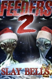 Poster do filme Feeders 2: Slay Bells